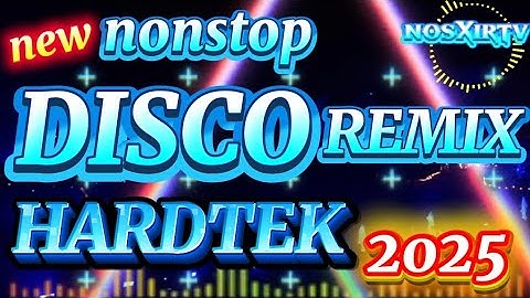 💥New HARDTEK Nonstop Disco remix 2025 REMIX viral Discomix💥