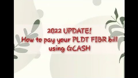 2022 Update! How to pay PLDT FIBR using GCASH (Fast & Easy Tutorial)