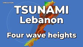 What If a Tsunami Hit Lebanon? (Geographic Simulation)