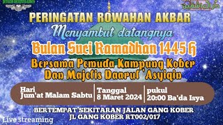 ROWAHAN AKBAR PEMUDA KP KOBER DAN MAJELIS DAARUL ASYIQIN