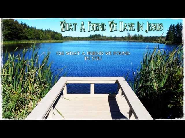 What A Friend We Have In Jesus - Kathryn Scott