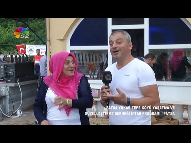 FATSA YUKARITEPE KÖYÜ YAŞATMA VE GÜZELLEŞTİRME DRN İFTAR PROGRAMI  - FATSA 2018