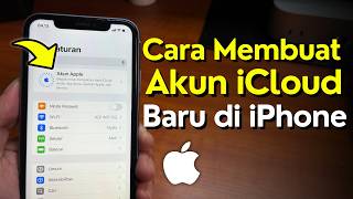 Cara Membuat Akun iCloud Baru di iPhone | Daftar Apple ID Paling Mudah