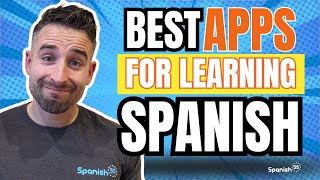 BEST APPS to Learn Spanish in 2024 - iOS & Android!