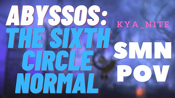 FFXIV - Abyssos: The Sixth Circle NORMAL First Clear/Reaction (SMN POV) (P6N)