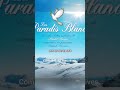 2) LE PARADIS BLANC 🕊