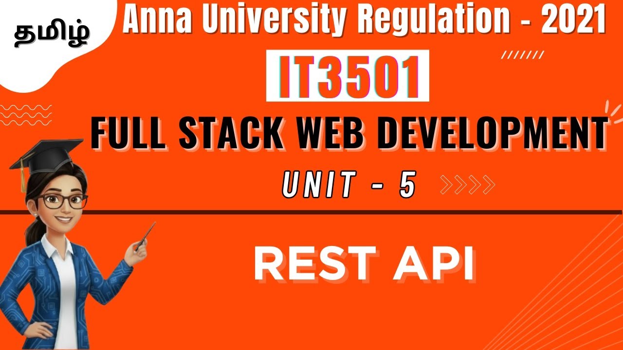 REST API in Full Stack Web Development in tamil||IT3501||Unit-5||AU.