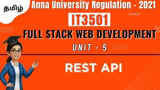 REST API in Full Stack Web Development in tamil||IT3501||Unit-5||AU.