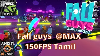 Fall Guys: Ultimate Knockout |GTX 1060 3GB | தமிழில்  தமிழ்