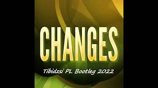 FAUL & Wad Ad vs Pnau - Changes (Tibidzsi PL Bootleg ) 2022