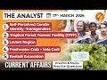 Current Affairs Today 17 March 2026 I UPSC Daily Current Affairs I The Hindu Analysis I The Analyst