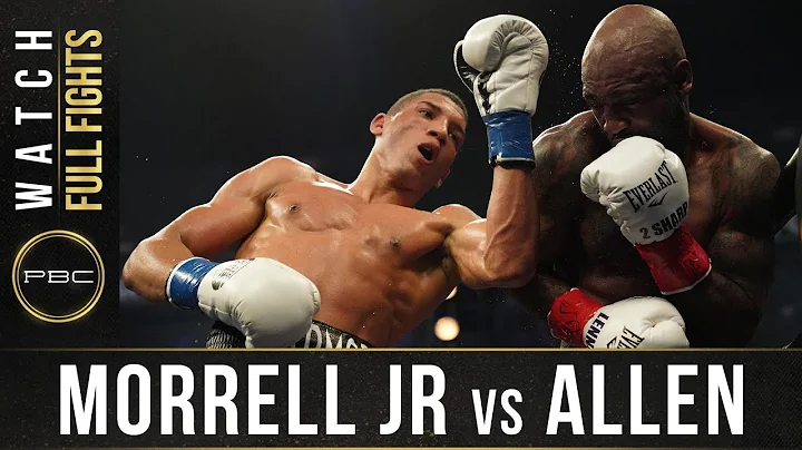 Morrell Jr vs Allen FULL FIGHT: August 8, 2020 - P...