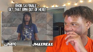 RHOK S4 Finale - Get That B***H Out Of Here! | REACTION