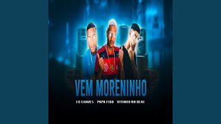 Vem Moreninho