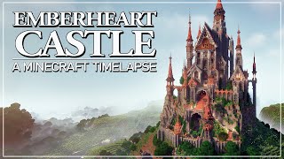 Emberheart Castle - A Minecraft Timelapse | Collab w. @MichaelGhelfiStudios