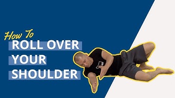 Brazilian Jiu Jitsu Basics: How to Roll Over Your Shoulder