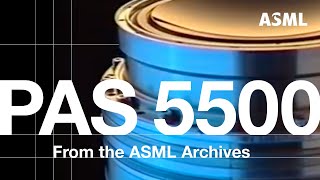 PAS 5500 - The Inside Story (1993) | ASML