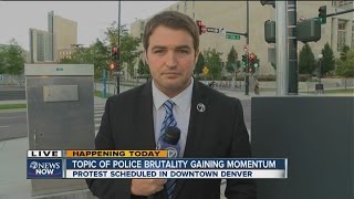 Protest against police brutality planned in Denver