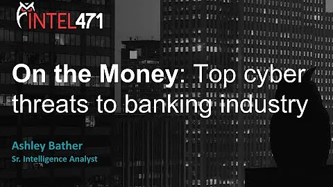 The Top Banking Industry Cyber Threats