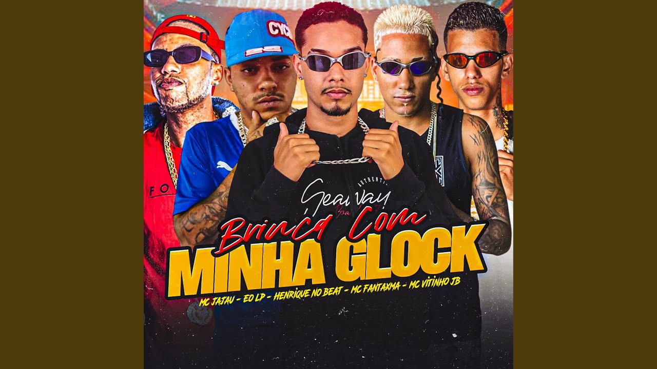 Brinca Com Minha Glock - YouTube
