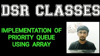 Priority Queue using Array||Data Structures