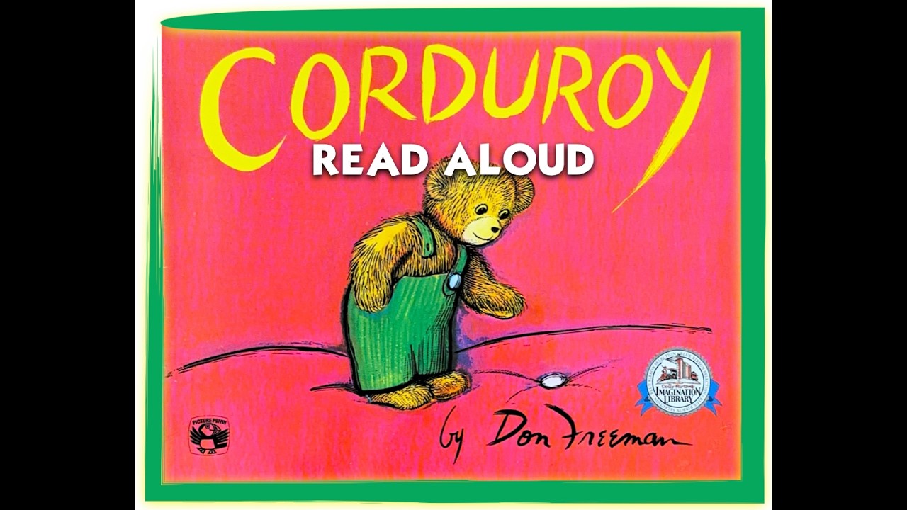 190 CORDUROY by Don Freeman 音声絵本 🧸📚 Corduroy | Full Read Aloud for Kids (Classic Classroom Story