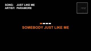 Paramore - Just Like Me (Karaoke)