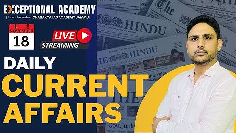 18th November Current Affairs Made Easy | The Hindu | Chanakya IAS Academy Jammu