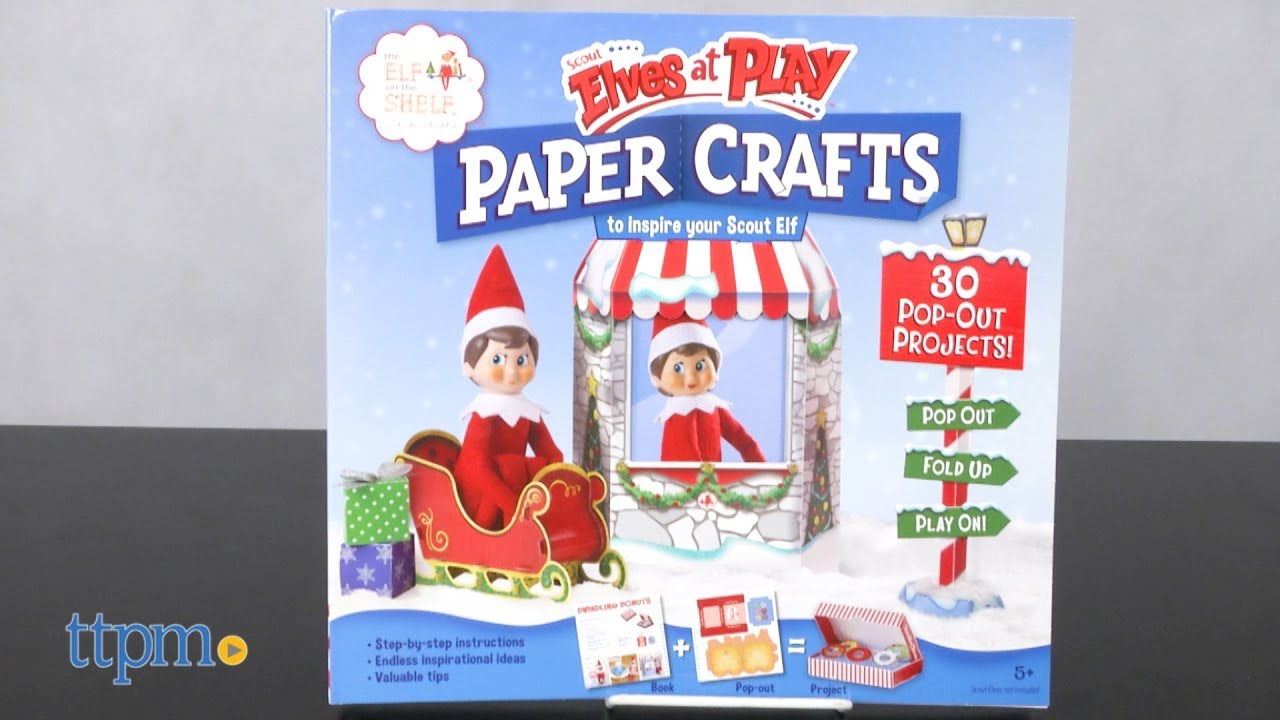 Details about   Elf on the Shelf Scout Elves at Play Book & 15 Tools & 100 Ideas NIB 