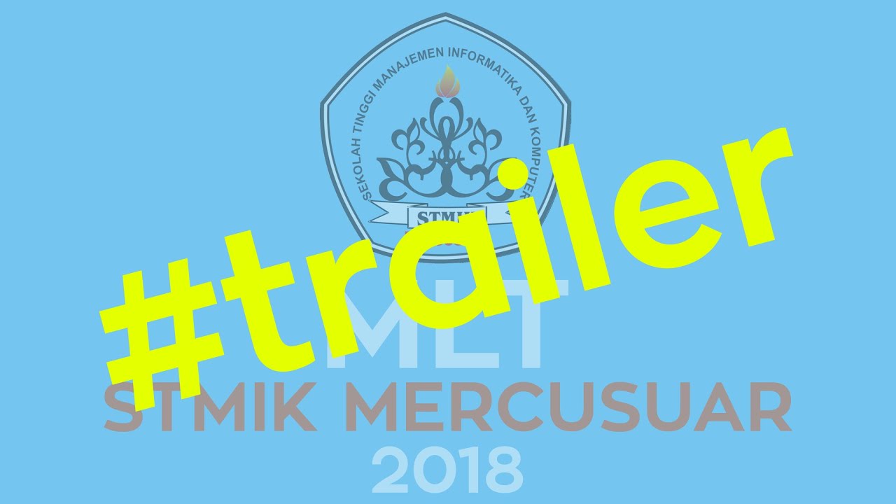 STMIK MERCUSUAR #mercusuarleadershiptraining2018 #mlt18 #mlt2018 - YouTube