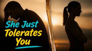 She Doesn't Love You, She's Just Tolerating You