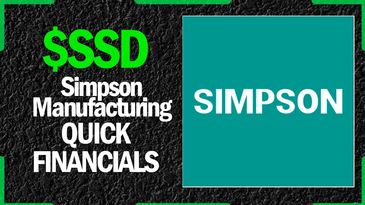 $SSD Stock - Simpson Manufacturing | Quick Financials | LAST 12 YEARS