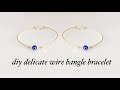 Diy Bracelet/How to Make Minimalist Bangle bracelet/Simple and dainty bracelet making at home/