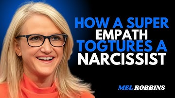 HOW A SUPER EMPATH TORTURES A NARCISSIST || MEL ROBBINS ||  #MotivationalSpeech,