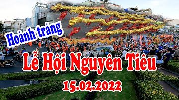 Trực tiếp Lễ Hội Nguyên Tiêu 15.02.2022 - LSR diễu hành đường phố,  bà con đứng xem đông quá trời