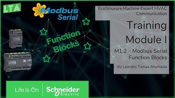 EcoStruxure Machine Expert HVAC Training - M1.2 Modbus Serial Function Blocks ( sysMbMRTU_FC )