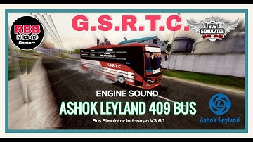 G.S.R.T.C. ASHOK LEYLAND 409 BUS Engine Sound Code  File Pack For  Bus Simulator Indonesia V3.6.1