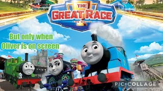 The Great Race But Only When Oliver Is On Screen