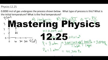 Mastering Physics Solution, "0.0090 mol of gas undergoes the process shown below.  What type of