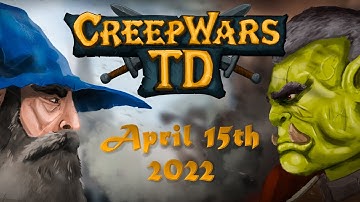 CreepWars TD Release Trailer