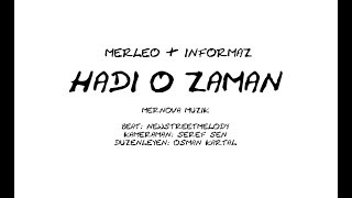 Merleo & İnformaz - Hadi O Zaman(Official Music Video)