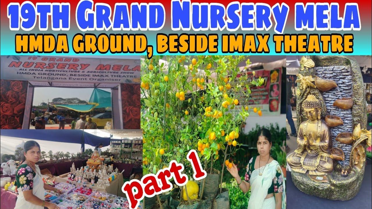 19th GRAND NURSERY MELA JAN 2026 HMDA, BESIDE IMAX THEATRE | NECKLACE ROAD, HYD