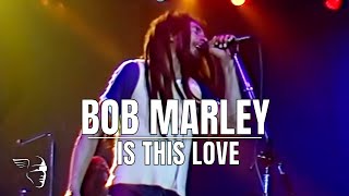 Bob Marley - Is This Love (Uprising Live!) chords sheet