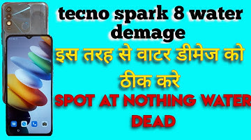 tecno spark 8 water dead solution | tecno spot at nothing water demage solution