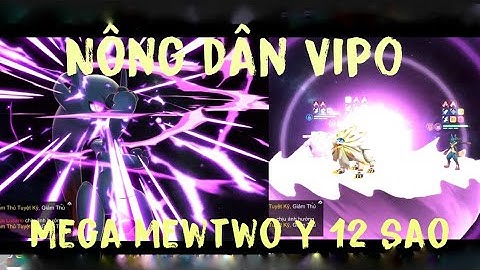 BẢO BỐI HUYỀN THOẠI | Ngày 6  | Nông dân Vip0 | Nâng cấp Mega Mewtwo Y12 sao và tiến hoá Mega Genga.