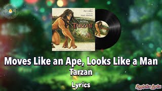 Moves Like an Ape, Looks Like a Man - Tarzan(Lyrics)|Disney Movie Soundtrack|