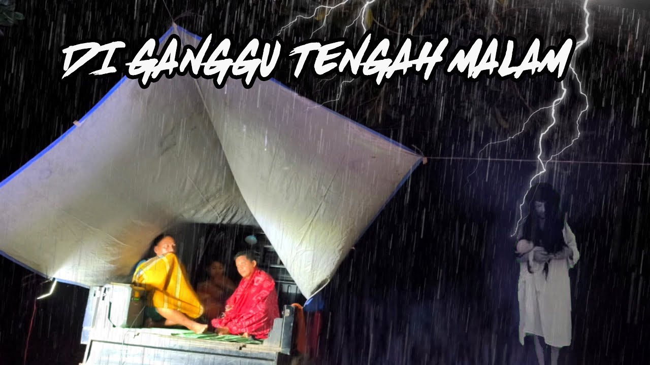 diguyur hujan deras siang malam, diganggu penunggu sungai? hampir tidak tidur semalaman..!!!