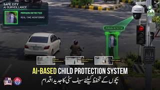 Safe City Uses AI Technology to Strengthen Child Protection