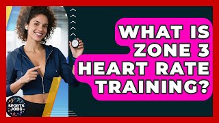 What Is Zone 3 Heart Rate Training? - Sports Jobs