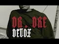 Dr. Dre - Detox (2006) (Album Recreation)